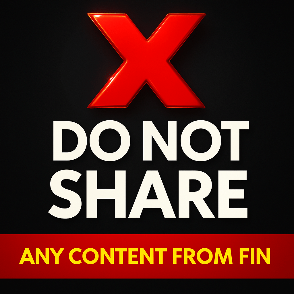 Do Not Share any content from FIN
